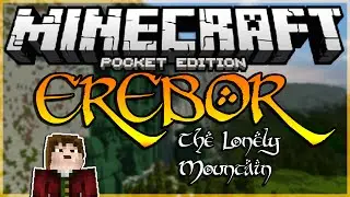 [0.10.5] EREBOR, The Lonely Mountain - Minecraft Pocket Edition : MAP SHOWCASE