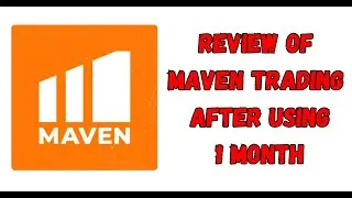 Maven Trading 1-Month Review