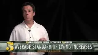 5. Liberal capitalism increases the average standard of living