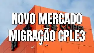 CPLE3 COPEL MIGRA&Ccedil;&Atilde;O PARA O NOVO MERCADO!