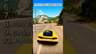 Top 10 Songs Of The Forza Horizon Series!! #fyp #shorts #music