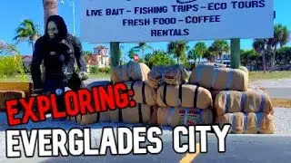 Exploring: Everglades City 