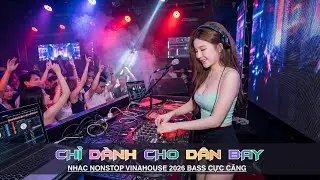 (DJ BI BI) ✈️ TUYỂN TẬP DJ NGON NHẤT VIỆT NAM 🔥 SIÊU PHẨM NONSTOP 2026 🔥 VINAHOUSE BASS CỰC MẠNH