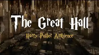 Harry Potter | Relaxing Feast Ambience | The Great Hall