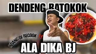 DAPUR MINGGU DIKA BJ - DENDENG BATOKOK DAN CUMI MERCON
