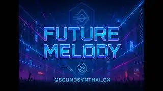 ⚡ FUTURE MELODY | Futuristic EDM Festival Anthem 2025 🚀✨