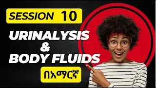 Session 10 Chemical analysis of urine