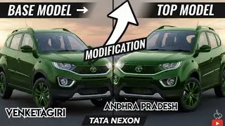 Tata Nexon Modification - Base to top model-Tamil  Nexon Modification - Venkatagiri (ANDHRA PRADESH)