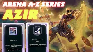 Most INSANE Champion... AZIR!!!! Arena A-Z Series EP. 12 (EPIC COMEBACK WIN)