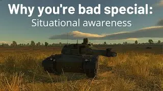 War Thunder guide - Why you're bad special : Situational awareness