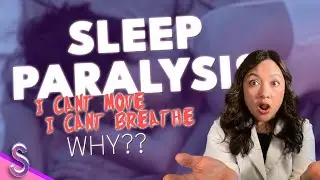 I Can't Move When I Wake Up! Sleep Paralysis Explained