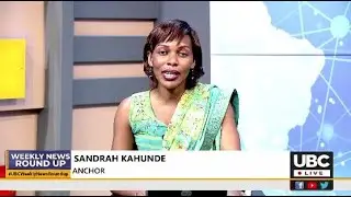 UBC WEEKLY NEWS ROUND UP with Sandrah Kahunde   I FEBRUARY 5, 2023