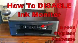 How To Disable Ink Monitor/Reset Cartridge Empty Message on Epson Printers &bull; Chipless Firmware