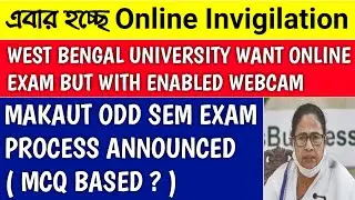 WEST BENGAL ONLINE EXAM WITH ONLINE INVIGILATION | makaut odd semester | makaut notice published