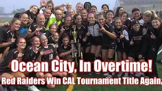 Ocean City 2 Mainland 1 (OT) | Girls Soccer | CAL Tournament Final | Coryn McDonnell Golden Goal!