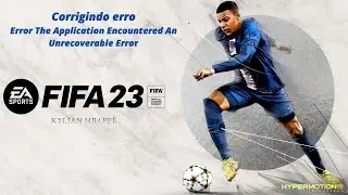 Corrigindo o erro  FIFA 23 Pc Origin- Error The Application Encountered An Unrecoverable Error