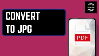 How to Convert PDF to JPG | Easy Step-by-Step Guide