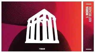 J. Worra - Just Because (Extended Mix) [Official Audio]