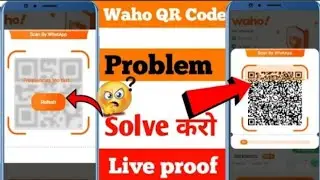 waho_app_scanner_problem___waho_app_qr_code_problem___waho_app_qr_code_open_problem