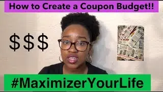How to Create a Coupon Budget | Save Money on What you Need | Krys the Maximizer