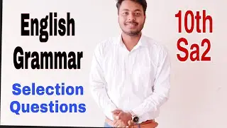 English Grammar Selection Questions for sa2 Exam Class 10