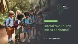 Elemente, wie Aufgaben und Orte finden einfügen [Flux.Base Kurs: Interaktive Touren mit Actionbound]