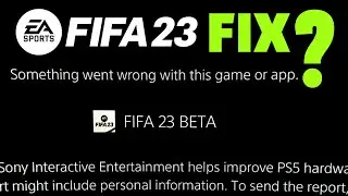 FIFA 23 BETA NOT WORKING FIX ? CRASHING ?