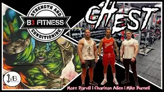 B3 Fitness Brackley | Chest Session | Ft Charlton Allen & Matt Darvill