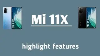 mi 11X 5G best SMARTPHONE from Xiaomi || check highlight features||.