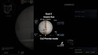 Dust 2 Insane ACE. CS2 Premier Mode #csgo