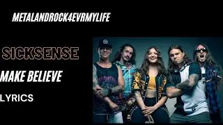 SickSense   make believe lyrics