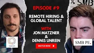 #9 - The Future of Work: Jon Matzner on Global Talent and Remote Hiring