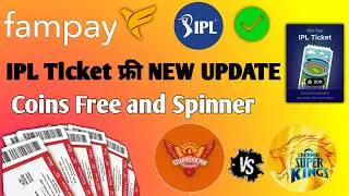 Fampay IPL Ticket free New Update CSK vs Hyderabad | Fampay Free Spinner and Coins and Ticket Update
