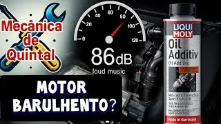 Testando o Liqui Moly Oil Additiv – Será que reduz o ruído do motor?