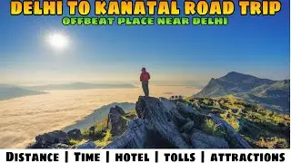 Delhi To Kanatal Road Trip | Delhi To Kanatal By Road | Sammy Nation |