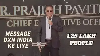Message For India - DXN CEO Mr. Prajith Pavithran