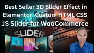 🔥 Best Seller 3D Slider Effect in Elementor  Custom HTML CSS JS Slider for WooCommerce Products
