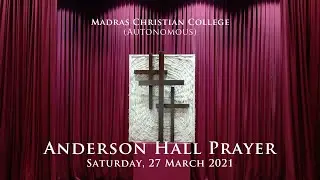 Anderson Hall Prayer | Saturday, 27 March 2021