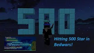 Reaching [500✫] Sapphire Prestige | Hypixel Bedwars