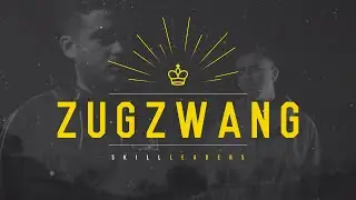 Skill Leaders - Zugzwang (Videoclip Oficial)