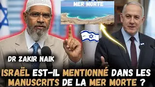 Isra&euml;l est-il mentionn&eacute; dans les manuscrits de la mer Morte ?/Dr Zakir Naik