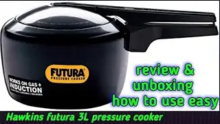 Hawkins Futura Hard Anodised Induction Compatible Pressure Cooker, 3 Litre how to use silent cooker