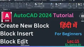 Block command in AutoCAD, Create New Block, Insert Block, Edit Block, Work with Block in AutoCAD