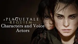 Characters and Voice Actors: A Plague Tale Requiem (2022)
