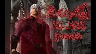 Devil May Cry | All Main Bosses with Cutscenes