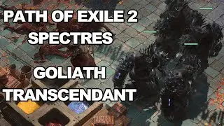 Path of Exile 2 Spectres 0.2.0 Goliath Trancendent - Hybrid