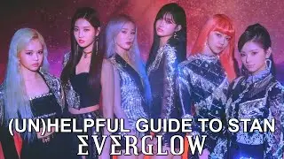 ultimate (un)helpful guide to stan everglow | REMINISCENCE ERA