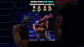 Every USA title change form 2016(PT-3)