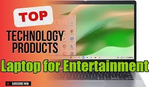 Top 10 Technology products about Laptop for Entertainment Selling of NOW