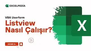 VBA Userform - Listview Sorunu ve &Ccedil;&ouml;z&uuml;m&uuml;